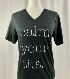 Calm Your Tits Tee Shirt